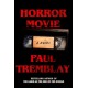Horror Movie: A Novel