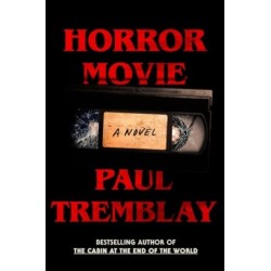 Horror Movie: A Novel