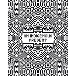 An Indigenous Present