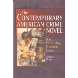 The Contemporary American Crime Novel: Race, Ethnicity, Gender, Class