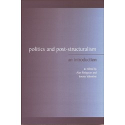 Politics and Post-Structuralism: An Introduction