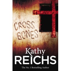 Cross Bones: (Temperance Brennan 8)