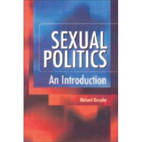 Sexual Politics: An Introduction