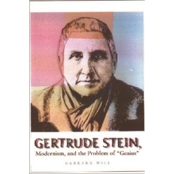 Gertrude Stein, Modernism, and the Problem of 'Genius'