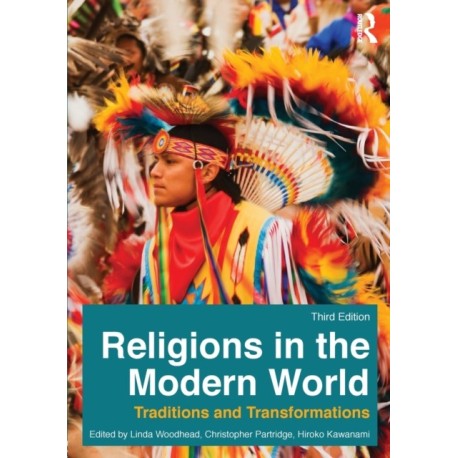 Religions in the Modern World: Traditions and Transformations
