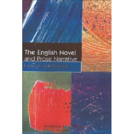 The English Novel and Prose Narrative