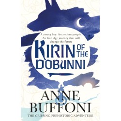 Kirin of the Dobunni: the gripping adventure in the last days of Iron Age Britain