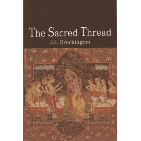 The Sacred Thread: Hinduism in Continuity & Diversity