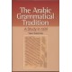 The Arabic Grammatical Tradition: A Study in ta‘lil