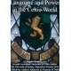 Language and Power in the Celtic World: Papers from the Seventh Australian Conference of Celtic Studies