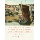 Britain's Working Coast in Victorian and Edwardian Times