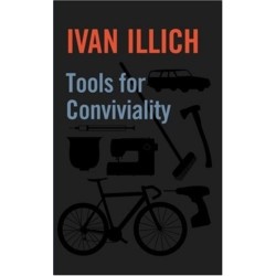 Tools for Conviviality