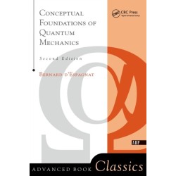 Conceptual Foundations Of Quantum Mechanics: Second Edition
