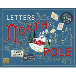Letters from the North Pole: With Five Letters to Pull Out and Read – A Times Book of the Year 2024: With Five Letters to Pull Out and Read