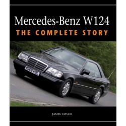 Mercedes-Benz W124: The Complete Story