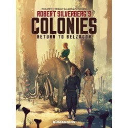 Robert Silverberg's COLONIES: Return to Belzagor