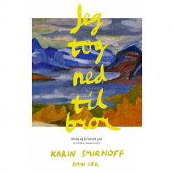 Jeg tog ned til bror