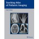 Teaching Atlas of Pediatric Imaging