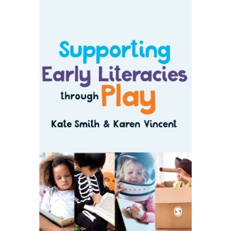 Supporting Early Literacies through Play