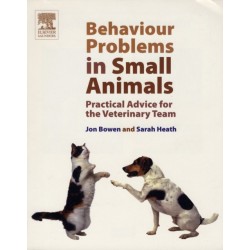 Behaviour Problems in Small Animals: Practical Advice for the Veterinary Team
