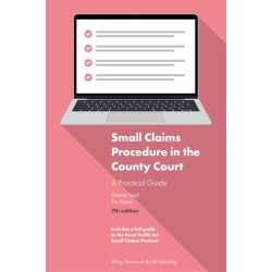 Small Claims Procedure in the County Court: A Practical Guide