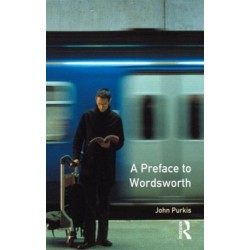 A Preface to Wordsworth: Revised Edition