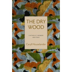 The Dry Wood