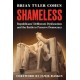 Shameless: Republicans' Deliberate Dysfunction and the Battle to Preserve Democracy