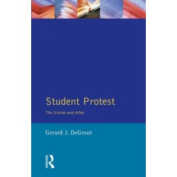 Student Protest: The Sixties and after