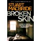 Broken Skin