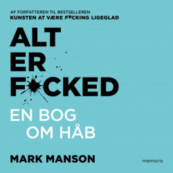 Alt er fucked: En bog om håb