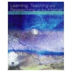 Learning, Teaching and Researching on the Internet: A Practical Guide for Social Scientists
