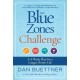 The Blue Zones Challenge: A 4-Week Plan for a Longer, Better Life