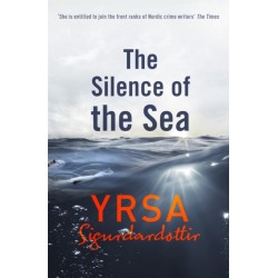 The Silence of the Sea: Thora Gudmundsdottir Book 6