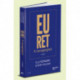 EU-Ret. Fri bevægelighed: Se også ISBN 9788761943019