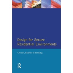 Design for Secure Residential Environments