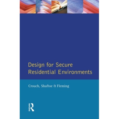 Design for Secure Residential Environments