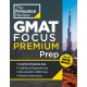 Princeton Review GMAT Focus Premium Prep: 3 Full-Length CAT Practice Exams + 2 Diagnostic Tests + Complete Content Review