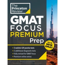 Princeton Review GMAT Focus Premium Prep: 3 Full-Length CAT Practice Exams + 2 Diagnostic Tests + Complete Content Review