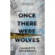 Once There Were Wolves: The instant NEW YORK TIMES bestseller
