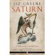 Saturn: A New Look at an Old Devil