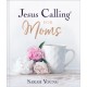 Jesus Calling for Moms, Padded Hardcover, with Full Scriptures: Devotions for Strength, Comfort, and Encouragement (A 50-Day Devotional) - The Perfect Christian Christmas Gift for Women