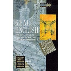Real English: The Grammar of English Dialects in the British Isles