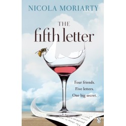 The Fifth Letter: A gripping novel of friendship and secrets from the bestselling author of The Ex-Girlfriend