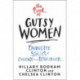 The Book of Gutsy Women: Favourite Stories of Courage and Resilience