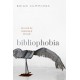 Bibliophobia: The End and the Beginning of the Book