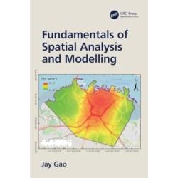 Fundamentals of Spatial Analysis and Modelling