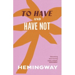 To Have and Have Not