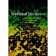 Statistical Mechanics: From First Principles to Macroscopic Phenomena