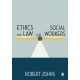 Ethics and Law for Social Workers